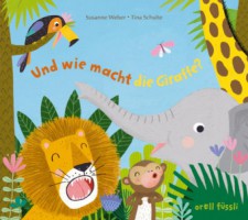 Und wie macht die Giraffe?