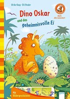 Dino Oskar und das geheimnisvolle Ei