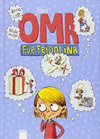 Eine Oma für Fridolina