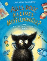 Alles doof, kleines Muffelmonster?