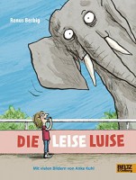 Die leise Luise