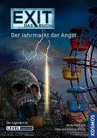 Exit - Das Buch: Der Jahrmarkt der Angst