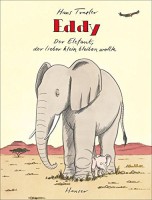 Eddy, der Elefant, der lieber klein bleiben wollte