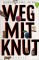 Weg mit Knut