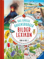 Das große Ravensburger Bilderlexikon