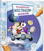 Die galaktische Weltraum-Mission