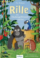 Rille. Die Dschungelfreunde sind los!