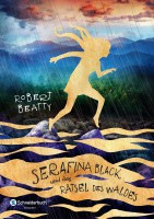 Serafina Black und das Rätsel des Waldes