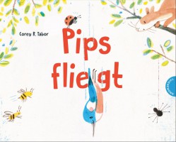 Pips fliegt