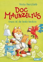 Doc Maunzilius: Chaos ist die beste Medizin