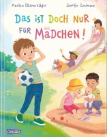 Das ist doch nur für Mädchen!