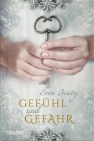 Gefühl und Gefahr