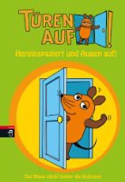 Türen auf...für die Maus! Hereinspaziert und Augen auf!