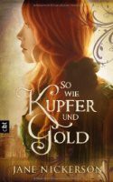 So wie Kupfer und Gold