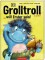 Der Grolltroll will Erster sein!