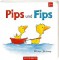 Pips und Fips