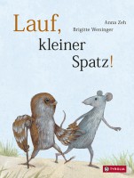 Lauf, kleiner Spatz!