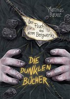 Der Fluch des alten Bergwerks