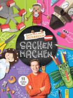 Sachen machen: Bastel dich durch Österreich