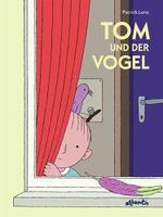 Tom und der Vogel