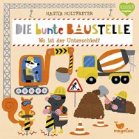 Die bunte Baustelle