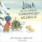 Luna und die allerbeste Schniefnasen-Weihnacht