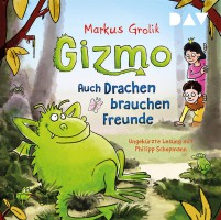 Gizmo - Auch Drachen brauchen Freunde