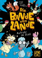 Die Bande vom Lande: Aufruhr im Stall