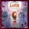 Luna und die schauerlich-beste Fmailie der Welt
