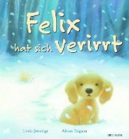 Felix hat sich verirrt