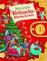 Mein großer Weihnachtsbilderbuchschatz