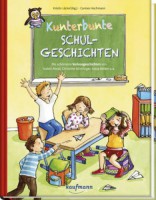 Kunterbunte Schulgeschichten