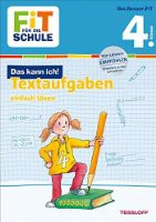 Textaufgaben einfach lösen - 4. Klasse