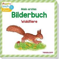 Mein erstes Bilderbuch: Waldtiere