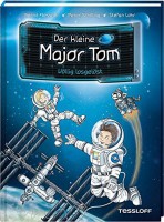 Der kleine Major Tom: Völlig losgelöst