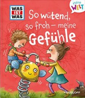 So wütend, so froh - meine Gefühle