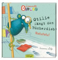 Otilie fängt den Bücherdieb. Ratzfatz!