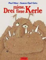 Drei miese, fiese Kerle