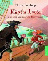 Käpt´n Lotta und der vieräugige Herrmann