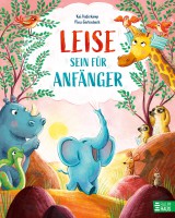 Leise sein für Anfänger