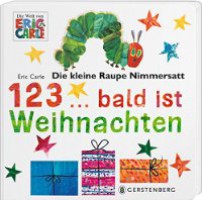 Die kleine Raupe Nimmersatt 1 2 3 ... bald ist Weihnachten