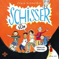 Schisser und ich
