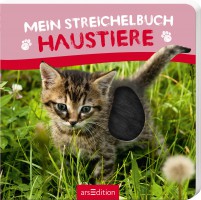 Mein Streichelbuch: Haustiere