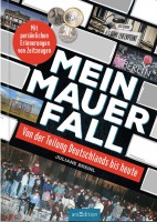 Mein Mauerfall