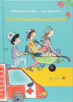 Die Krankenhausbande