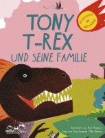 Tony T-Rex und seine Familie