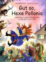 Gut so, Hexe Pollonia