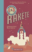Kapitän Grigoleits Rakete: Geheimauftrag Rote Grütze