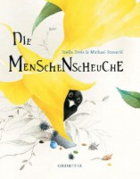 Die Menschenscheuche