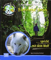 Biotologe Yann spricht mit dem Wolf - Abenteuer in Kanada